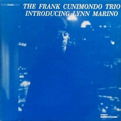 THE FRANK CUNIMONDO TRIO INTRODUCING LYNN MARINO - S.T. (LP) (RE) (VG+/VG+)