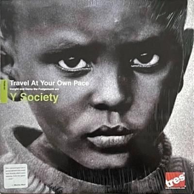 Y SOCIETY - TRAVEL AT YOUR OWN PACE (LP) (EX/EX)