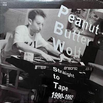 PEANUT BUTTER WOLF - STRAIGHT TO TAPE 1990-1992 (LP) (SEALED)