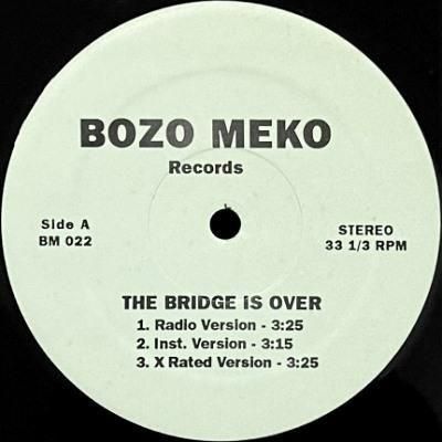 V.A. - BOZO MEKO RECORDS - THE BRIDGE IS OVER (12) (BLUE) (VG+)