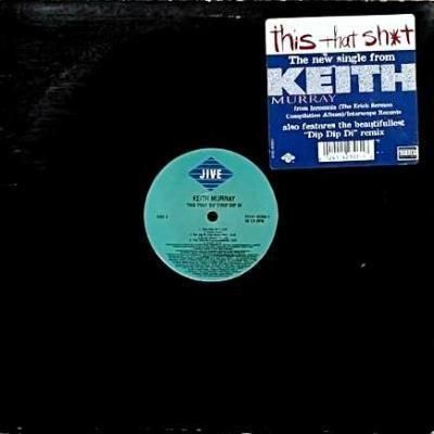 <img class='new_mark_img1' src='https://img.shop-pro.jp/img/new/icons5.gif' style='border:none;display:inline;margin:0px;padding:0px;width:auto;' />KEITH MURRAY - THIS THAT SH*T / DIP DIP DI (12) (VG+/VG+)