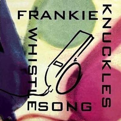 <img class='new_mark_img1' src='https://img.shop-pro.jp/img/new/icons5.gif' style='border:none;display:inline;margin:0px;padding:0px;width:auto;' />FRANKIE KNUCKLES - THE WHISTLE SONG (12) (UK) (VG/VG+)