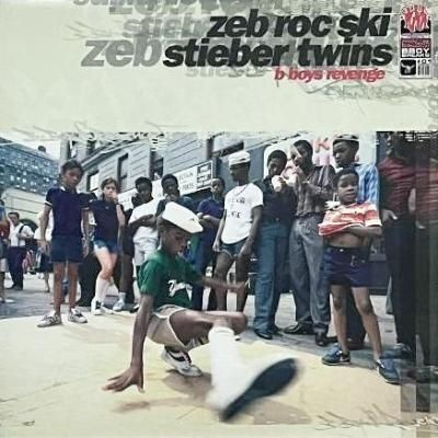 ZEB ROC SKI & STIEBER TWINS - B BOYS REVENGE (12) (EX/EX)