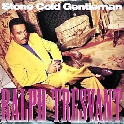 <img class='new_mark_img1' src='https://img.shop-pro.jp/img/new/icons5.gif' style='border:none;display:inline;margin:0px;padding:0px;width:auto;' />RALPH TRESVANT - STONE COLD GENTLEMAN (12) (VG+/VG+)