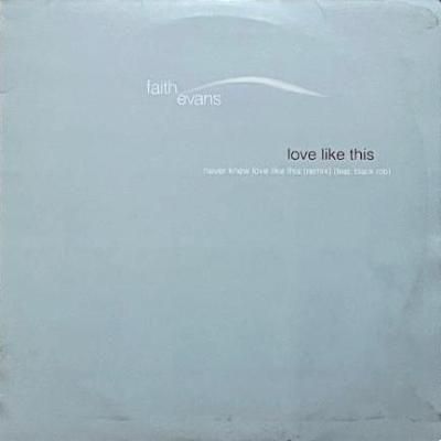 <img class='new_mark_img1' src='https://img.shop-pro.jp/img/new/icons5.gif' style='border:none;display:inline;margin:0px;padding:0px;width:auto;' />FAITH EVANS - NEVER KNEW LOVE LIKE THIS (REMIX) (12) (VG+/VG+)