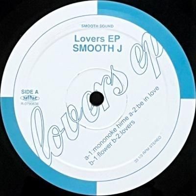 <img class='new_mark_img1' src='https://img.shop-pro.jp/img/new/icons5.gif' style='border:none;display:inline;margin:0px;padding:0px;width:auto;' />SMOOTH J - LOVERS EP (12) (VG+/VG+)