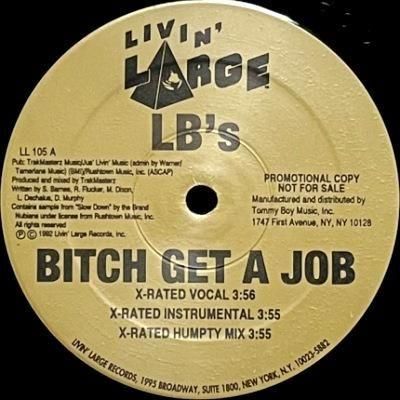 <img class='new_mark_img1' src='https://img.shop-pro.jp/img/new/icons5.gif' style='border:none;display:inline;margin:0px;padding:0px;width:auto;' />LB'S - BITCH GET A JOB (12) (VG/VG+)