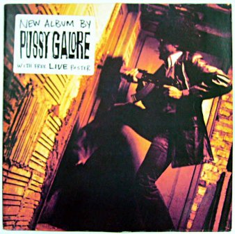 PUSSY GALORE - Dial M For Motherfucker (USED LP) - NAT RECORDS