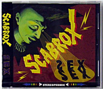 SCABROX - Sex (Ltd. CD) - NAT RECORDS