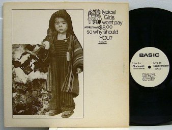 THE SLITS - Typical Girls Won't Pay More Than $8.00 So Why Should You? Don't  (USED LP) - NAT RECORDS