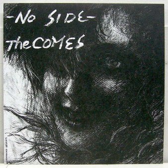 THE COMES - No Side (Ltd. LP) - NAT RECORDS