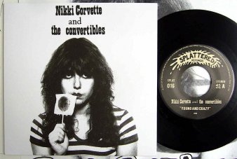 NIKKI CORVETTE AND THE CONVERTIBLES - Young And Crazy (Ltd.500 7 + Poster  / 廃盤) - NAT RECORDS