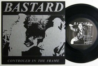 BASTARD - Controled In The Frame (USED 7