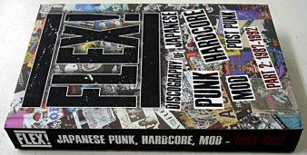 FLEX! : Discography Of Japanese Punk Hardcore Mod Post Punk Pt.2 : 1987 ~  1992 (Ltd. HARDCOVER BOOK) - NAT RECORDS