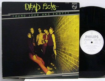 Dead Boys Young Loud And Snotty レコード