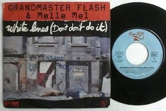 GRANDMASTER FLASH & MELLE MEL - White Lines (Don't Don't Do