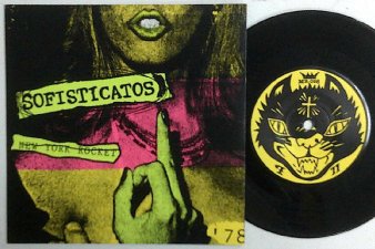 SEX PISTOLS / SOFISTICATOS - No Feelings '76 / New York Rocket '78 (USED  7