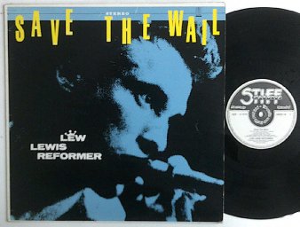 LEW LEWIS REFORMER - Save The Wail (USED LP) - NAT RECORDS