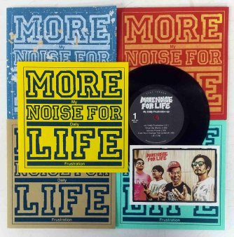 MORE NOISE FOR LIFE - My Daily Frustration (Ltd.250 7