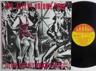 VA - Sin Alley Volume Four : Filthy, Sleazey 50s Trash! (USED LP) - NAT  RECORDS