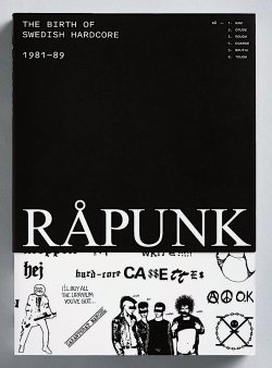 RAPUNK : The Birth Of Swedish Hardcore 1981-89 (BOOK) - NAT RECORDS