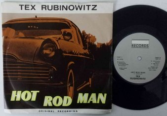 TEX RUBINOWITZ - Hot Rod Man (USED 7") - NAT RECORDS