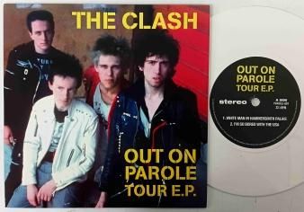 THE CLASH - Out on Parole Tour EP : White Vinyl (Ltd. 7