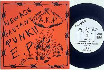 お歳暮ならオンライン CHARGED A.K.P - New Age Mutant Punk!! E.P (Ltd.200 7 クラブ