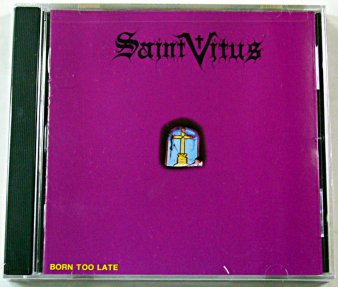 SAINT VITUS - Born Too Late (CD) - NAT RECORDS