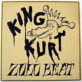 超絶激レア!!! King Kurt – Zulu Beat サイコビリー