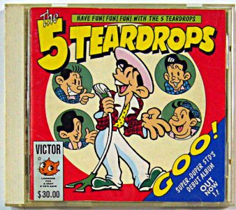 THE 5 TEARDROPS - Goo! (USED CD) - NAT RECORDS