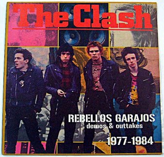 THE CLASH - Rebellos Garajos : Demo & Outtakes 1977-1984 (USED LP