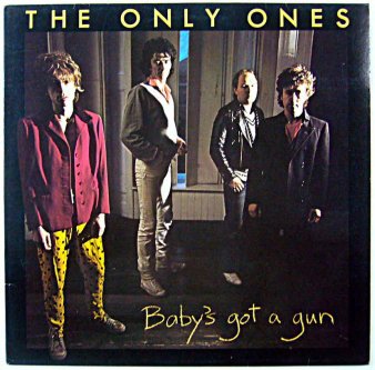 THE ONLY ONES - Baby's Got A Gun (USED LP) - NAT RECORDS