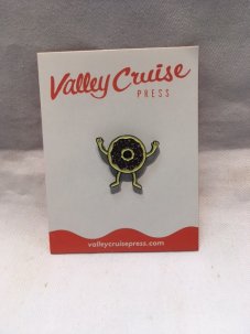VALLEY CRUISE PRESS THE DOUNUTS  PIN By GANGSTAR DOODLES 