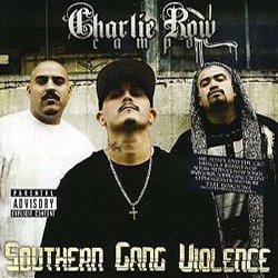 CHARLIE ROW CAMPO - SOUTHERN GANG VIOLENCE - 【LA  PUERTA】大阪アメリカ村！チカーノ・カルチャー＆ウェスト・コースト専門店