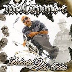 MR. CAPONE-E / DEDICATED 2 THE OLDIES - 【LA PUERTA】大阪アメリカ村！チカーノ ・カルチャー＆ウェスト・コースト専門店