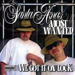 Santa Ana Most Wanted We Got It On Lock La Puerta チカーノファッション チョロ を中心にwest Sideヒップホップ ローライダー チョロスタイル ポッパー等 West Coastストリート全般の衣類 チカーノやメキシコ カリフォルニア雑貨 チカーノラップや