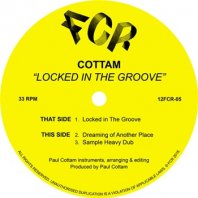 COTTAM / LOCKED IN THE GROOVE 