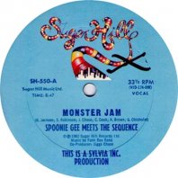 SPOONIE GEE MEETS THE SEQUENCE / MONSTER JAM
