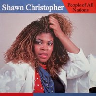 SHAWN CHRISTOPHER / PEOPLE OF ALL NATIONS