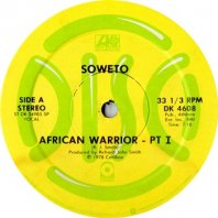 SOWETO / AFRICAN WARRIOR
