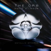 THE ORB FEATURING DAVID GILMOUR / METALLIC SPHERES