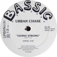 URBAN CHASE / LIVING STRONG