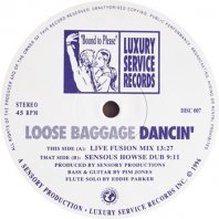 LOOSE BAGGAGE / DANCIN'