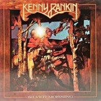 KENNY RANKIN / SILVER MORNING