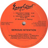 SERIOUS INTENTION / YOU DON'T KNOW