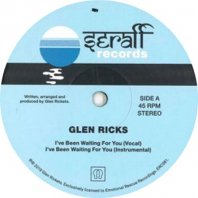 GLEN RICKS / I'VE BEEN WAITING FOR YOU