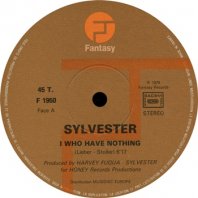 SYLVESTER / I WHO HAVE NOTHING_I NEED SOMEBODY TO LOVE TONIGHT