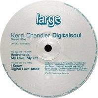 KERRI CHANDLER / DIGITALSOUL (SESSION ONE)