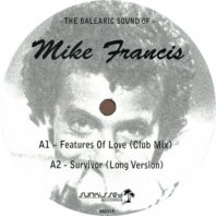 MIKE FRANCIS / THE BALEARIC SOUND OF MIKE FRANCIS